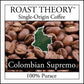 Colombian Supremo 100% Purace Single-Origin Coffee Roast Theory